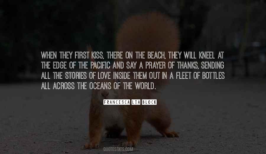 The First Kiss Of Love Quotes #1423542