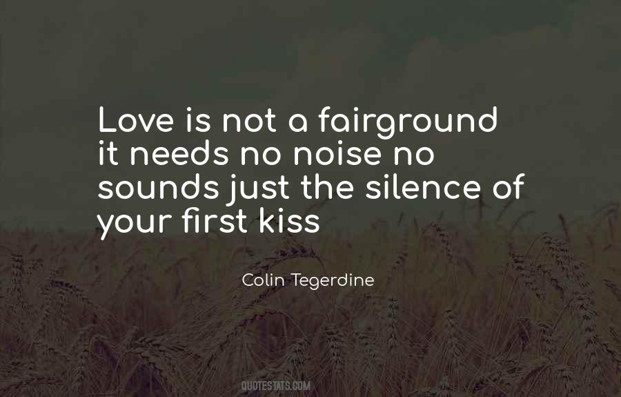 The First Kiss Of Love Quotes #519664