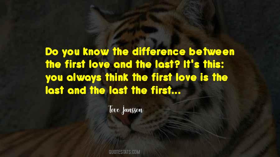 The First Love Quotes #1390857