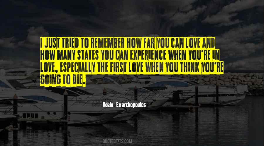 The First Love Quotes #1661929