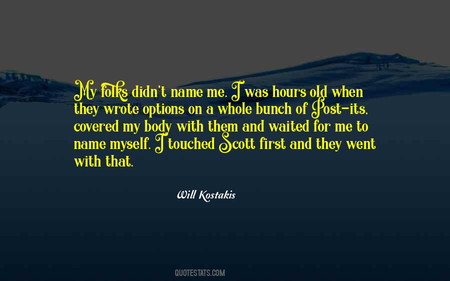 The First Third Will Kostakis Quotes #1031654
