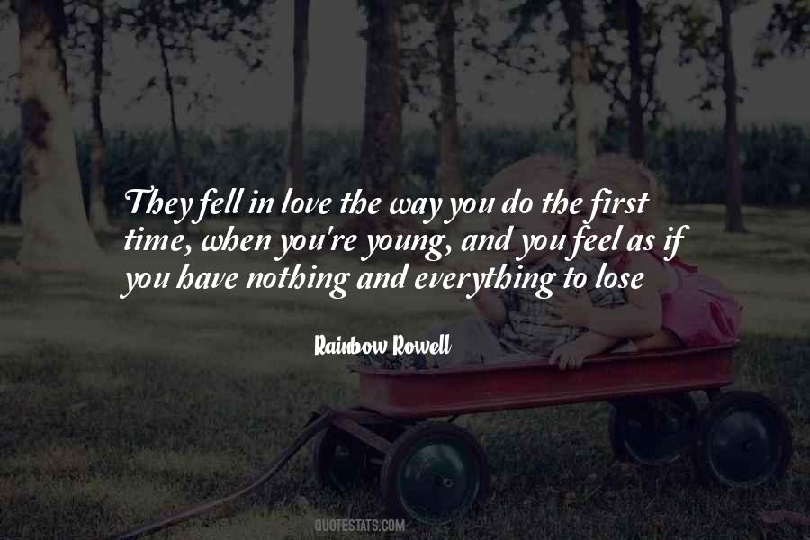 The First Time I Fell In Love Quotes #776641