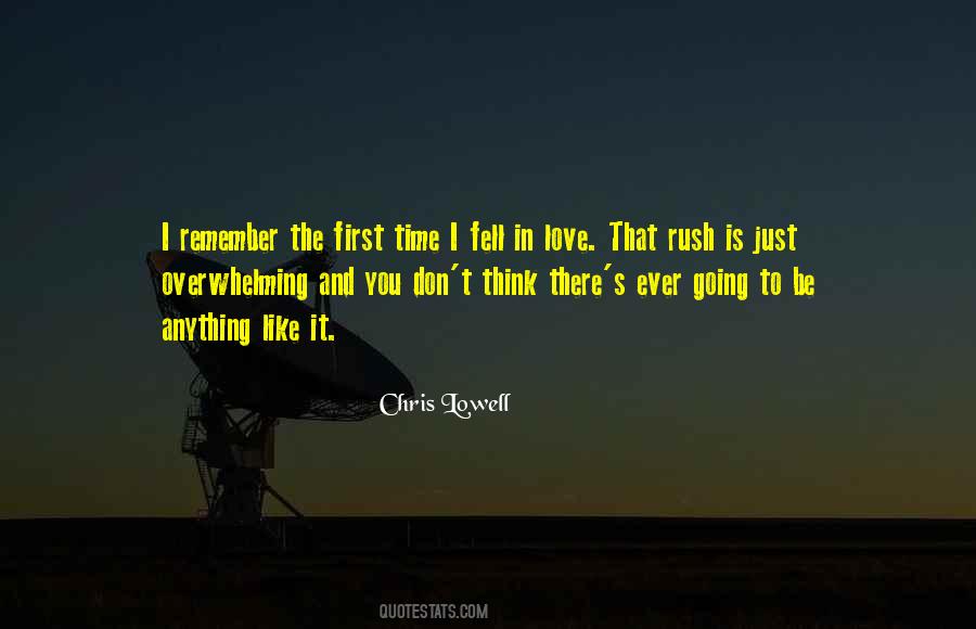 The First Time I Fell In Love Quotes #988890