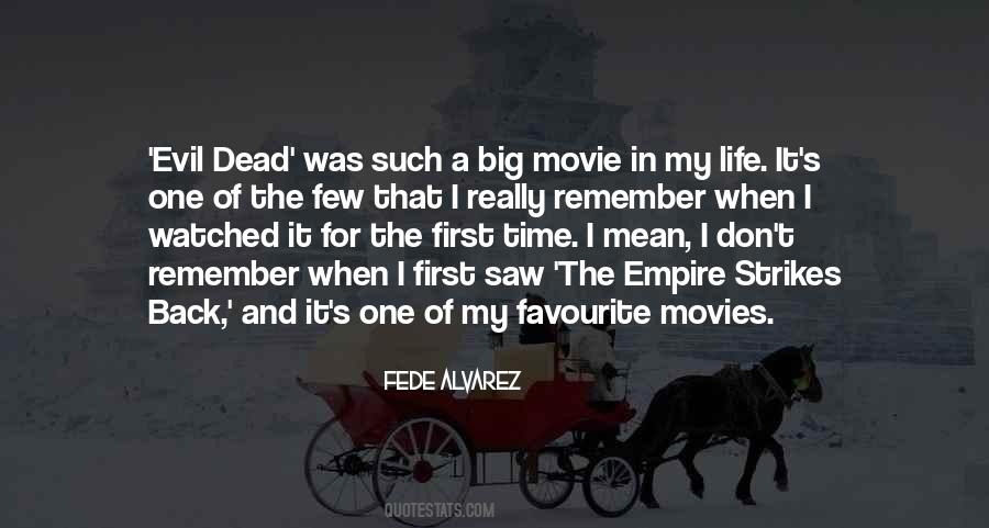 The First Time Movie Quotes #3371