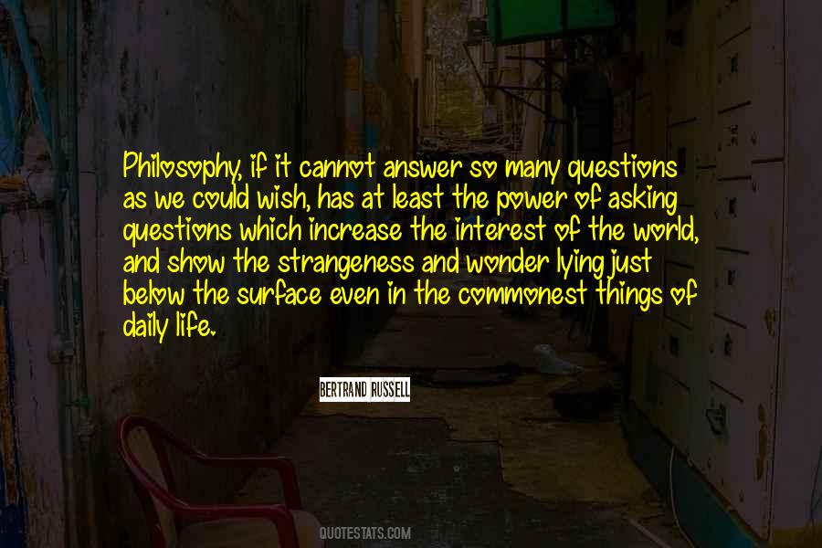 Quotes About Strangeness Of Life #385542