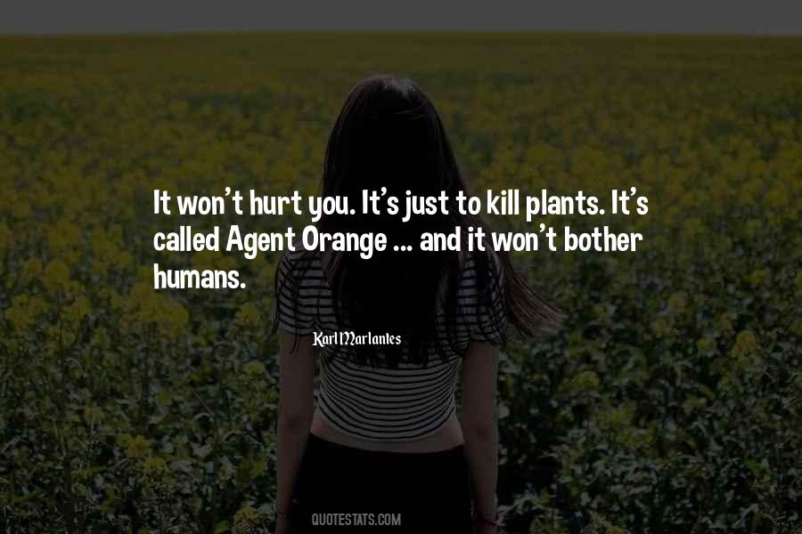 Quotes About Agent Orange In Vietnam #208526