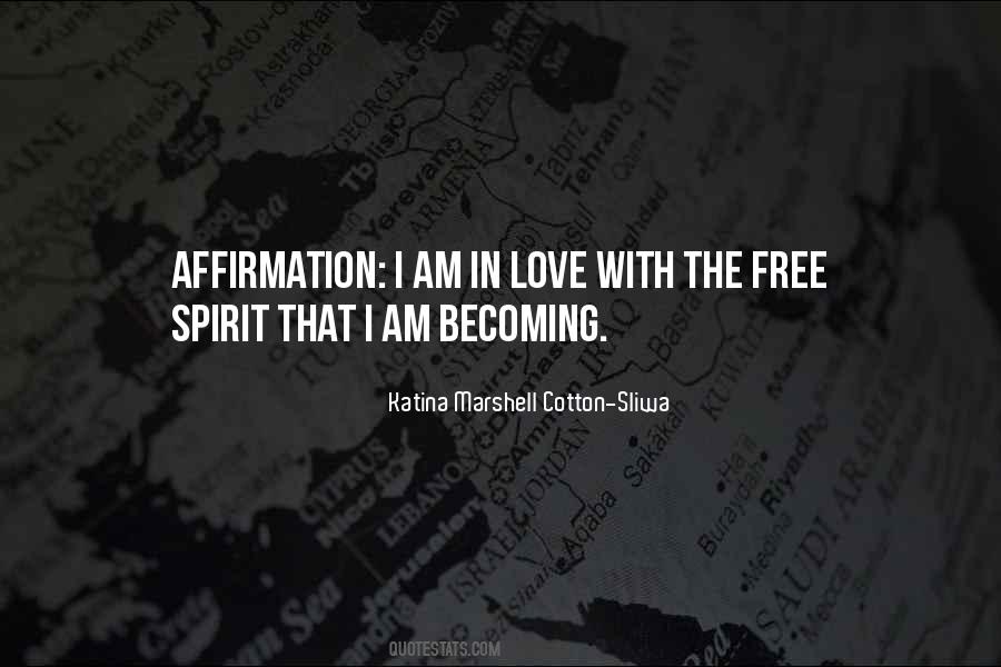 The Free Spirit Quotes #1455518