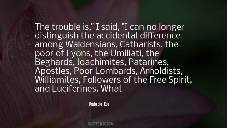 The Free Spirit Quotes #1869268