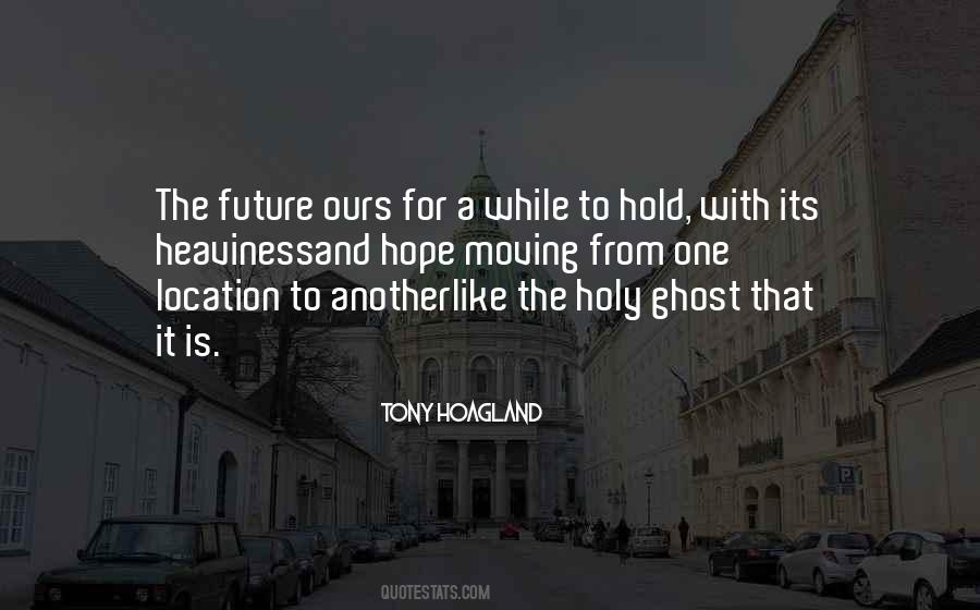 The Future Hold Quotes #1106273