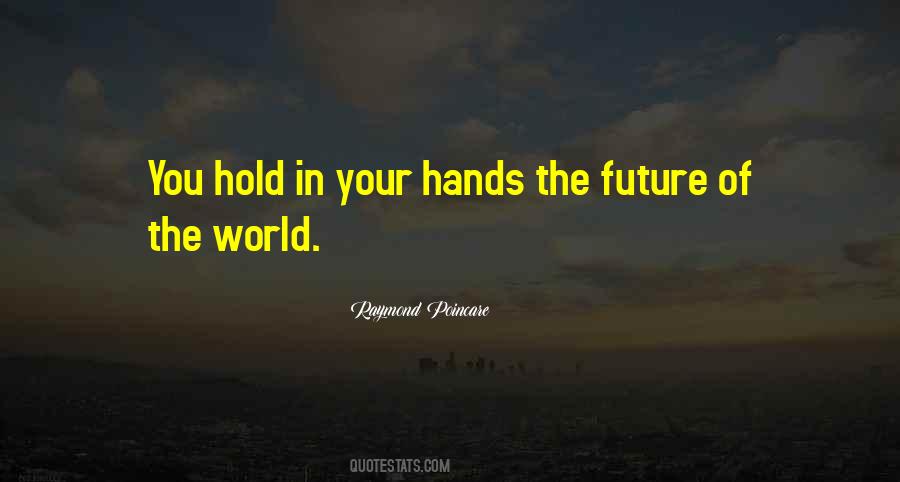 The Future Hold Quotes #233486