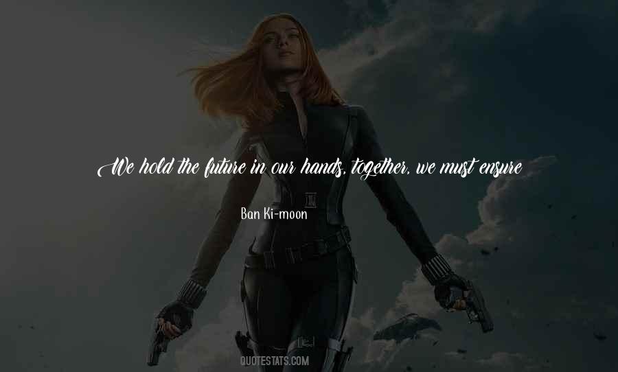 The Future Hold Quotes #457921