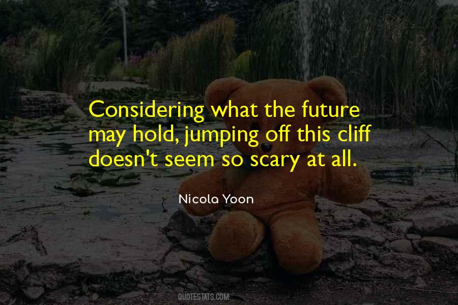 The Future Hold Quotes #789170