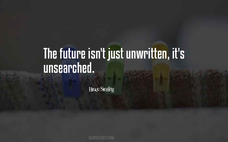 The Future Is Unwritten Quotes #403510