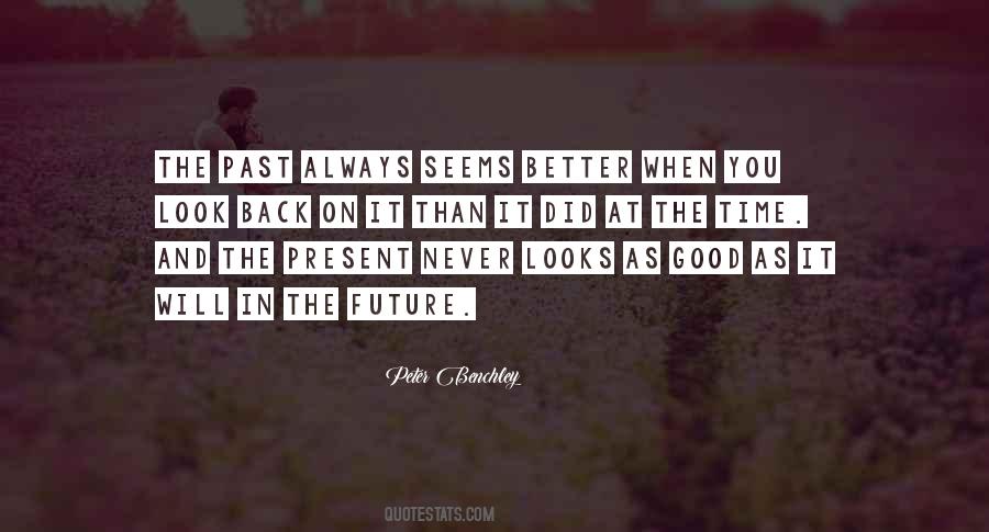 The Future Looks Good Quotes #552686