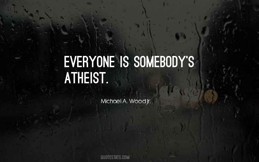 Quotes About Atheisim #822145