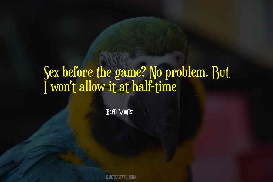 The Game Quotes #1699331