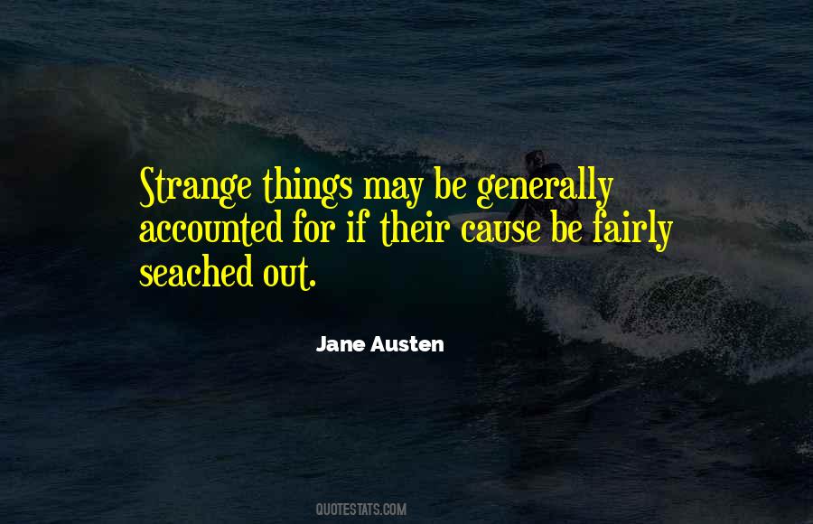 Quotes About Strange Things #1611130