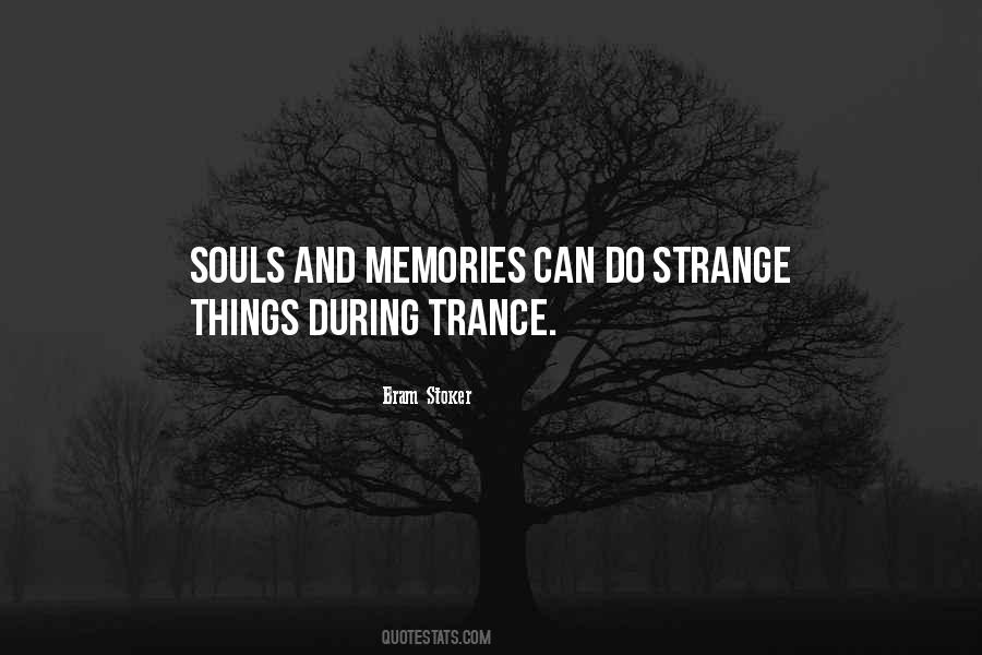 Quotes About Strange Things #1662449