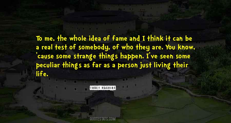 Quotes About Strange Things #397752