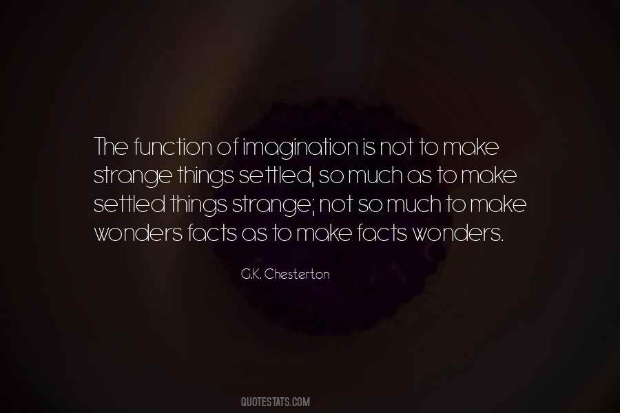 Quotes About Strange Things #473331