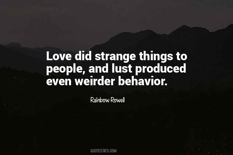 Quotes About Strange Things #993717