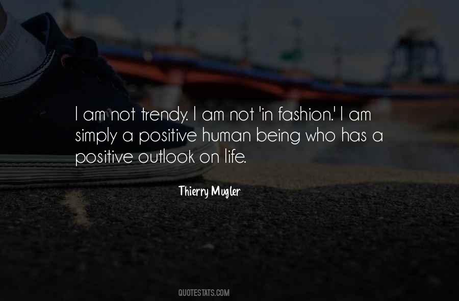 Quotes About Being Trendy #992968