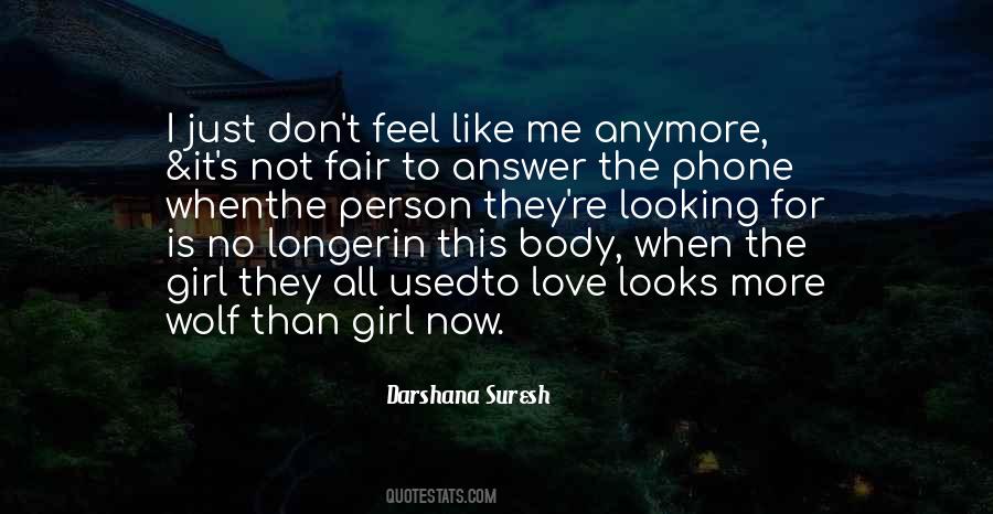 The Girl I Used To Love Quotes #1601867