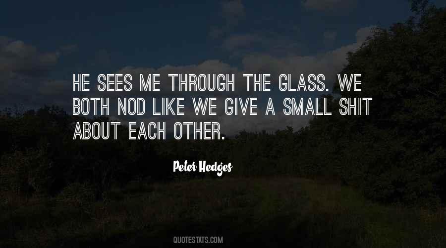 The Glass Quotes #1275230