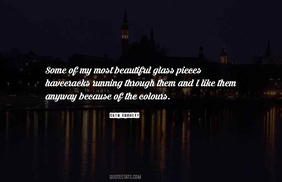 The Glass Quotes #61798 The Glass Quotes #61798