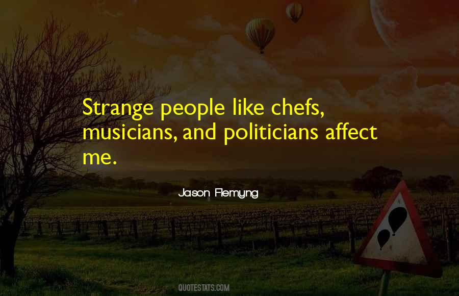 Quotes About Strange People #1169595