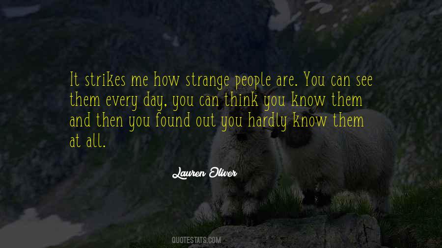 Quotes About Strange People #436463