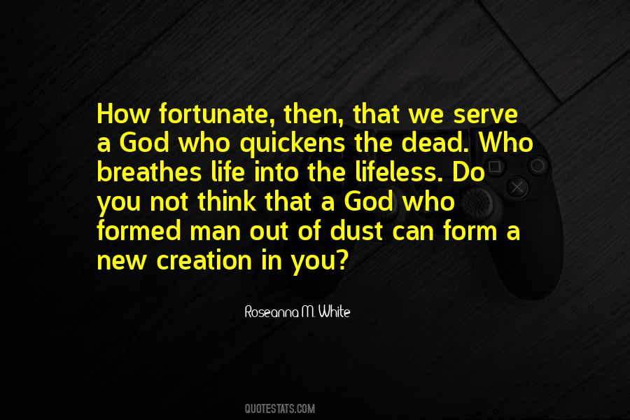 The God We Serve Quotes #1416564