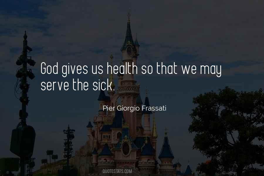 The God We Serve Quotes #813093