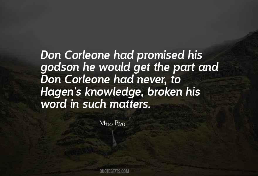 The Godfather Don Corleone Quotes #1550425