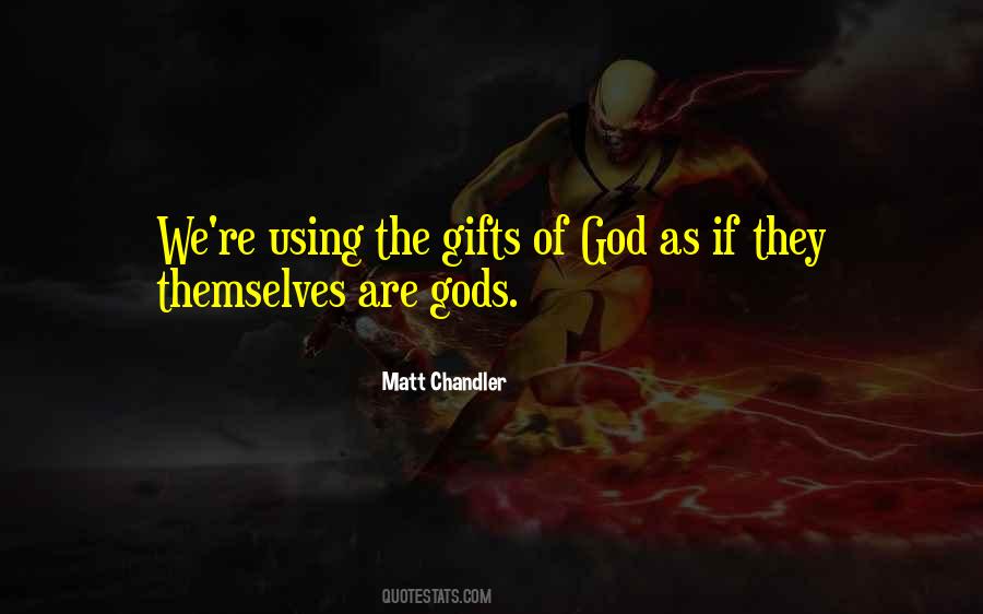 The Gods Themselves Quotes #315093