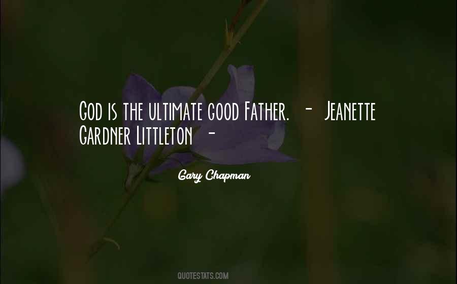 The Good Father Quotes #157969