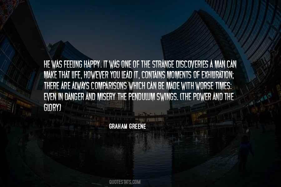 Quotes About Strange Moments #1520803