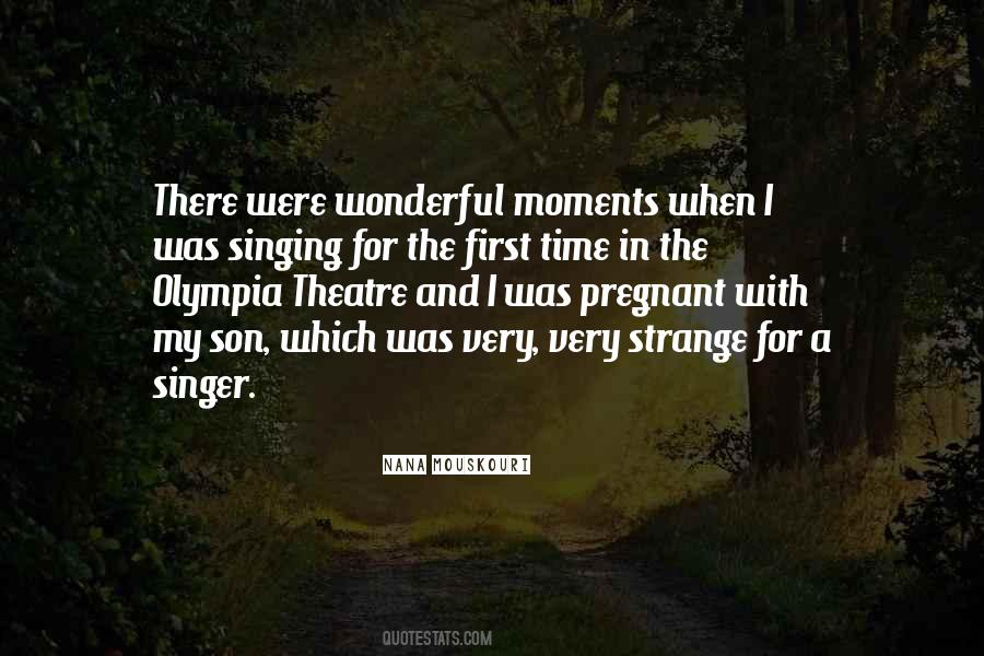 Quotes About Strange Moments #703787