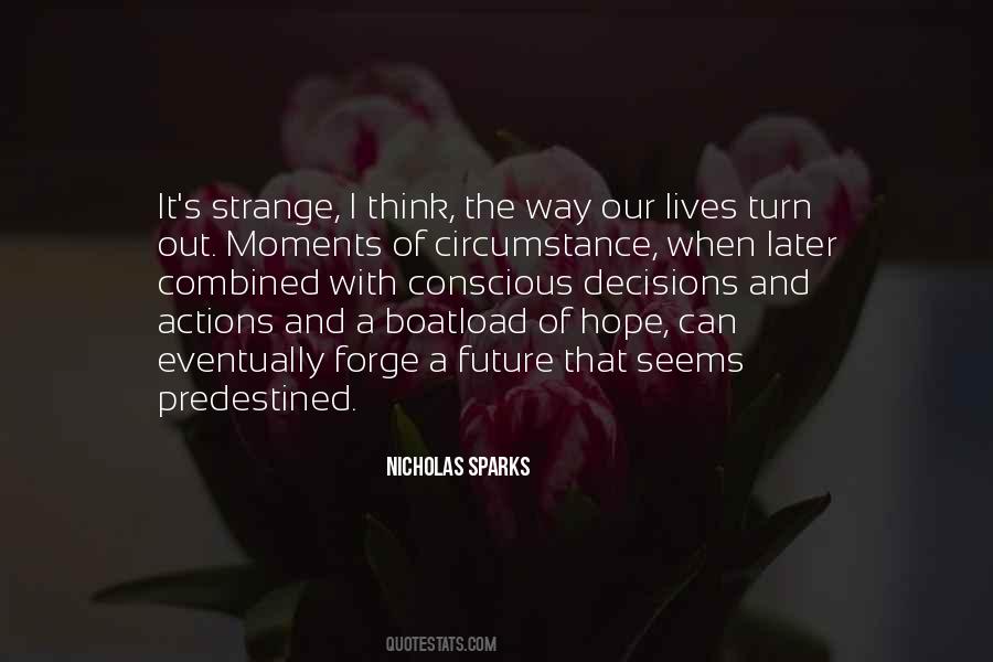 Quotes About Strange Moments #995319