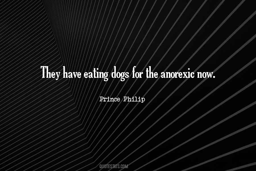 Quotes About Anorexic #1248611