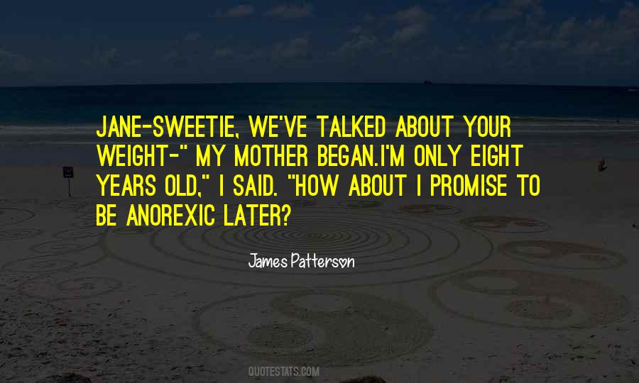 Quotes About Anorexic #1396692