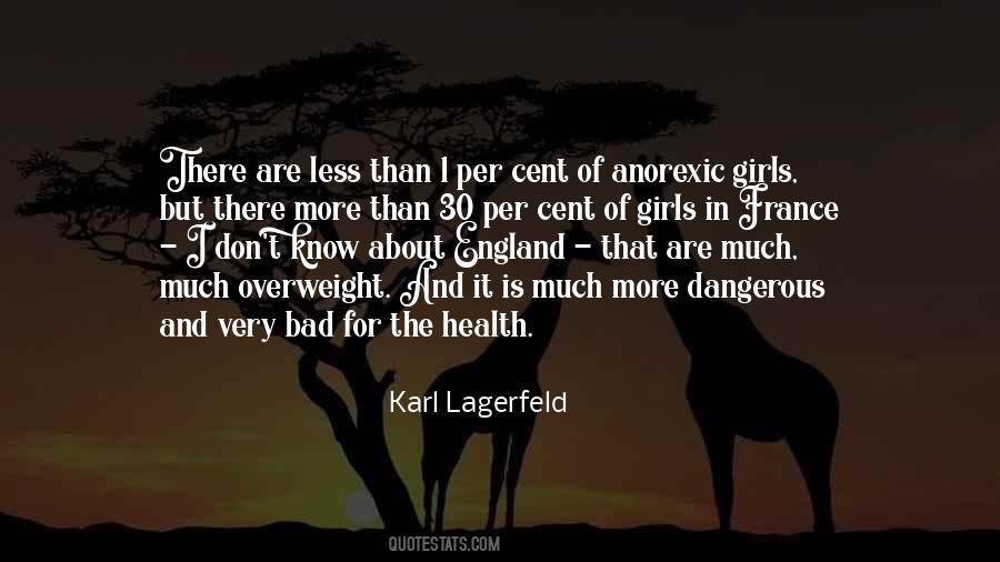 Quotes About Anorexic #1398159