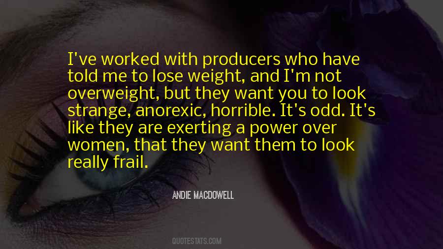 Quotes About Anorexic #283708