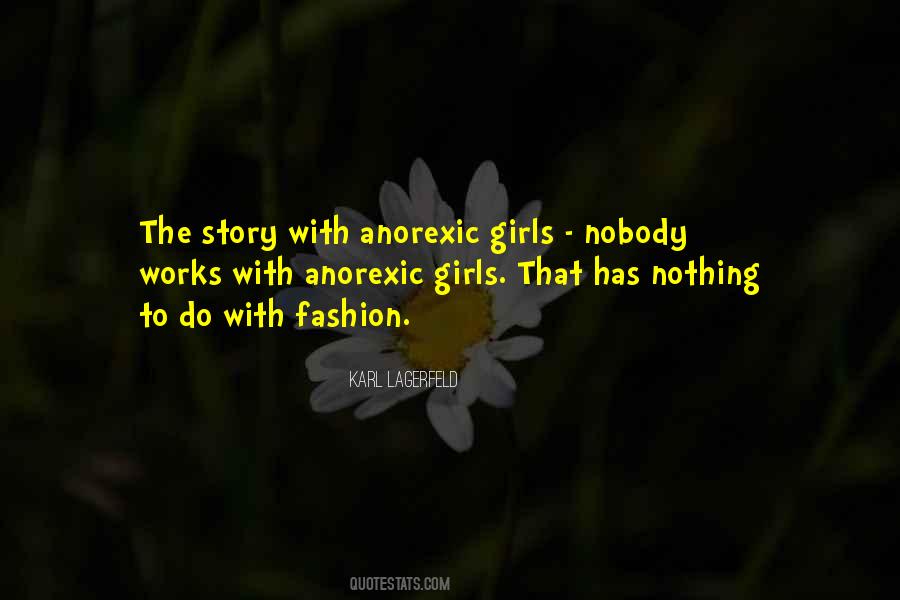 Quotes About Anorexic #932526