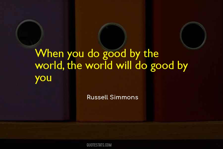 The Good Will Quotes #28667