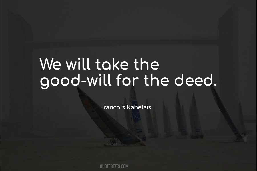 The Good Will Quotes #434158