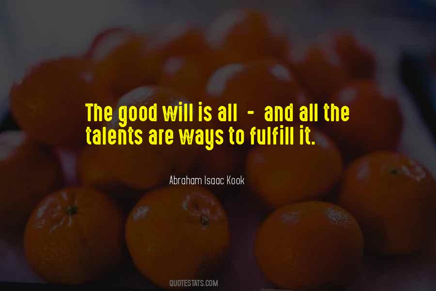 The Good Will Quotes #468669