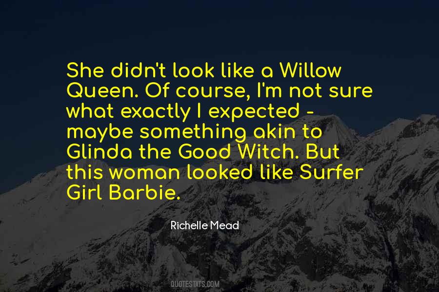 The Good Witch Quotes #34048