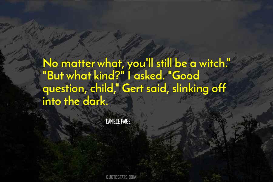 The Good Witch Quotes #942760