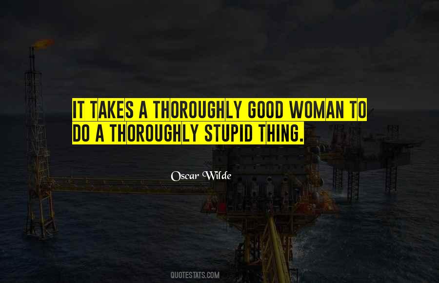 The Good Woman Quotes #130682